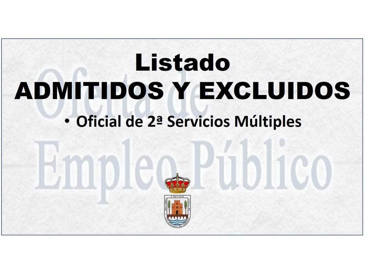 Listado de admitidos y excluidos Oficial de 2ª