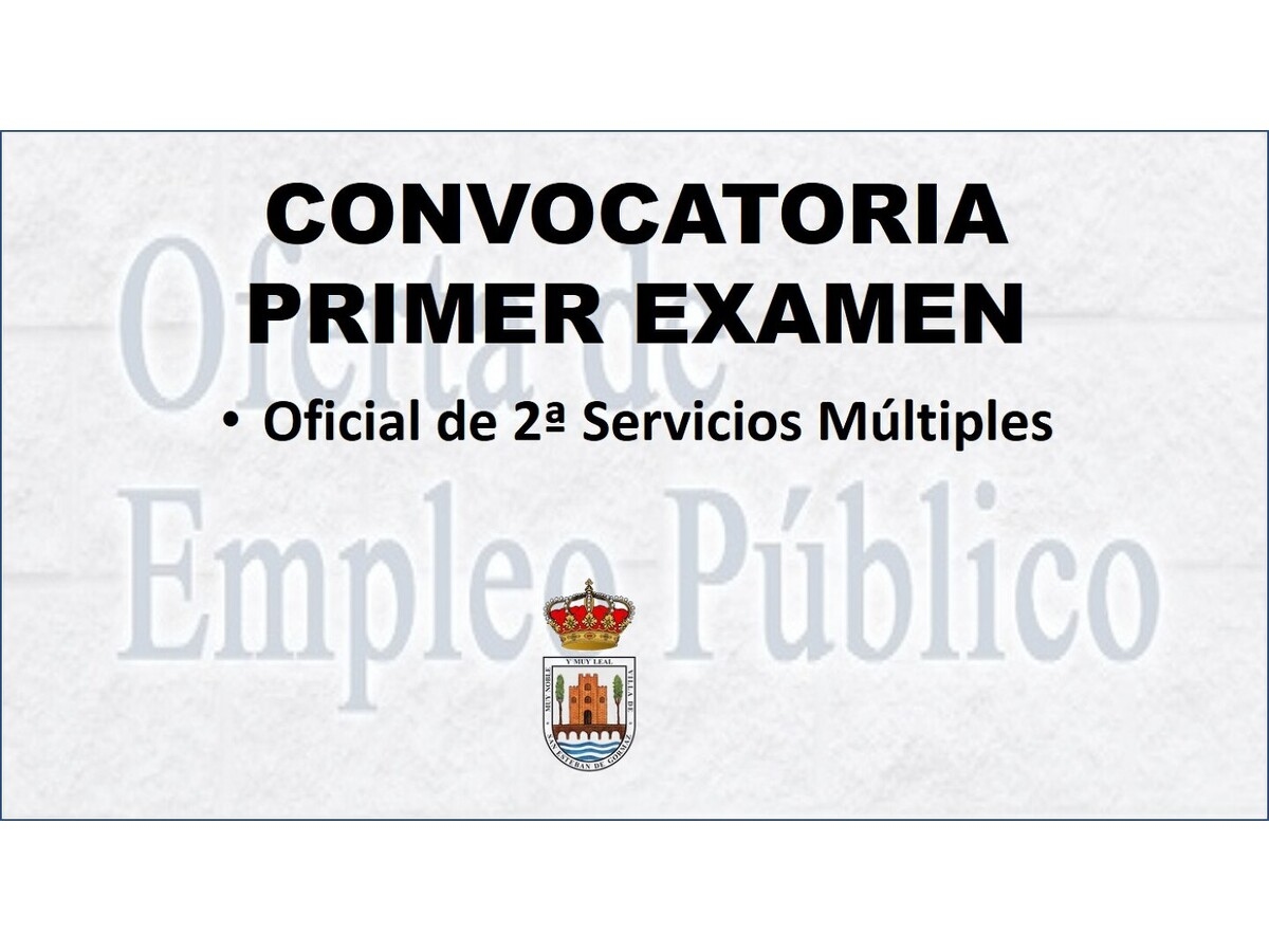 Convocado el primer examen del concurso-oposición de Oficial de 2ª